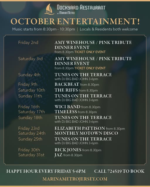Dockyard Restaurant October 2026 entertainment programme, live music from 8.30pm every Friday and Saturday and Tunes on the Terrace with DJ Big Bad John on Sundays